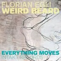 OUTHERE Florian Egli, Weird Beard - Everything Moves (CD)