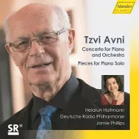 OUTHERE Heidrun Holtmann, Deutsche Radio Philharmonie Saarbrücken Kaiserslautern, Jamie Phillips - Tzvi Avni: Concerto For Piano And Orchestra | Pieces For Piano Solo (CD)