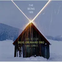 OUTHERE Silke Eberhard, Jan Roder & Kay Lübke - Silke Eberhard Trio - The Being Inn (CD)