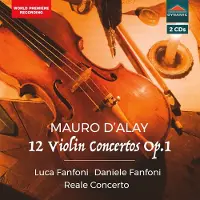 OUTHERE Luca Fanfoni, Daniela Fanfoni, Reale Concerto - D'Alay: 12 Violin Concertos Op. 1 (2 CD)