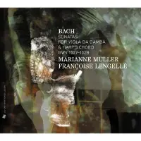OUTHERE Françoise Lengellé & Marianne Muller - Bach: Sonatas For Viola Da Gamba And Harpsichord Bwv 102 (CD)