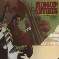 Coast2Coast Charles Mingus - Mingus At Antibes (2 LP)