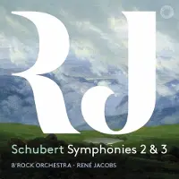 OUTHERE B'Rock Orchestra, René Jacobs - Schubert: Schubert Symphonies 2 & 3 (SACD)