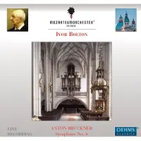 OUTHERE Das Mozarteum Orchester Salzburg, Ivor Bolton - Bruckner: Symphony No.4 In Eb Maj (CD)