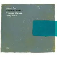 OUTHERE Jakob Bro - Bay Of Rainbows (CD)