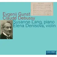 OUTHERE Susanne Lang & Elena Denisova - Evgenij Gunst | Claude Debussy (CD)