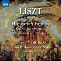 OUTHERE Goran Filipec, Kodály Philharmonic Orchestra, Imre Kollár - Liszt: Fantasia On Hungarian Folk Themes (CD)