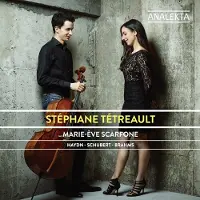 OUTHERE Stéphane Tétreault & Marie-Ève Scarfone - Haydn, Schubert, Brahms (CD)
