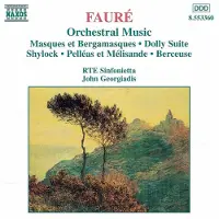 OUTHERE RTE Sinfonietta, John Georgiadis - Fauré: Orchestral Music (CD)