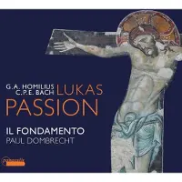 OUTHERE Il Fondamento, Paul Dombrecht - Lukas Passion (CD)