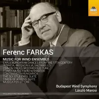 OUTHERE Budapest Wind Symphony, László Marosi - Ferenc: Music For Wind Ensemble (CD)