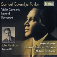 OUTHERE Julius Harrison, Lorraine McAslan, London Philharmonic Orchestra, Nicholas Braithwaite - Coleridge-Taylor: Violin Concerto | Legend | Romance (CD)