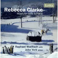 OUTHERE Raphael Wallfisch & John York - Rebecca Clarke: Music For Cello & Piano (CD)