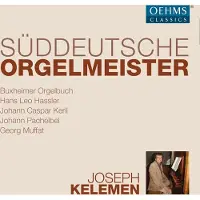 OUTHERE Joseph Kelemen - Süddeutsche Orgelmeister (6 CD)
