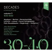 OUTHERE Angelika Kirchschlager, John Mark Ainsley, Soraya Mafi - Decades: A Century Of Song - Volume 3, 1830-1840 (CD)