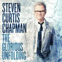 Coast2Coast Steven Curtis Chapman - The Glorious Unfolding (CD)