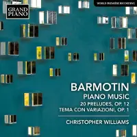 OUTHERE Christopher Williams - Barmotin: 20 Preludes, Op. 12 | Tema Con Variazioni, Op. 1 (CD)