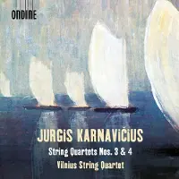 OUTHERE Vilnius String Quartet - Karnavicius: String Quartets No. 3 & No. 4 (CD)