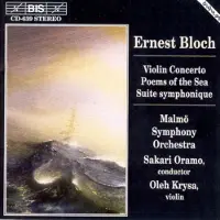 OUTHERE Oleh Krysa, Malmö Symphony Orchestra, Sakari Oramo - Bloch: Concerto For Violin And Orchestra (CD)