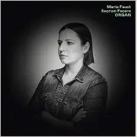 Coast2Coast Maria Faust Sacrum Facere - Organ (LP)