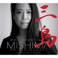 OUTHERE Maki Namekawa - Mishima: A Life In Four Chapters (CD)