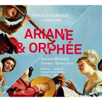 OUTHERE Hasnaa Bennani & Ensemble Stravaganza - Ariane & Orphée (French Baroque Cantatas) (CD)
