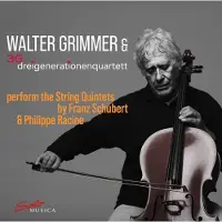 OUTHERE Walter Grimmer & 3Gdreigenerationen Quartett - Perform The String Quintets By Franz Schubert & Philippe Racine (CD)