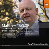 OUTHERE The Waldegrave Ensemble And Friends - Taylor: Chamber Music, Volume Three: Music For Winds (CD)