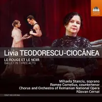 OUTHERE Mihaela Stanciu, Romeo Vlasut-Cornelius, Corul Operei Române, Orchestra Operei Române, Razvan Cernat - Teodorescu-Ciocanea: Le Rouge Et Le Noir (Ballet In Three Acts) (CD)