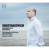 OUTHERE Estonian Festival Orchestra, Paavo Järvi - Shostakovich: Symphony No.6 - Sinfonietta (CD)