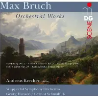 OUTHERE Andreas Krecher, Sinfonieorchester Wuppertal, George Hanson, Gernot Schmalfuß - Bruch: Orchestral Works (2 CD)
