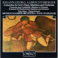 OUTHERE Fritz Mayr, Dieter Kirsch, Münchener Kammerorchester, Hans Stadlmair - Albrechtsberger: Concertos For Jew's Harp, Mandora And Orchestra (CD)