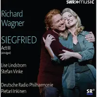 OUTHERE Lise Lindstrom, Stefan Vinke, Deutsche Radio Philharmonie Saarbrücken Kaiserslautern, Pietari Inkinen - Siegfried Act III (abridged) (CD)