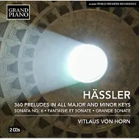 OUTHERE Vitlaus Von Horn - Hässler: 360 Preludes In All Major And Minor Keys (2 CD)
