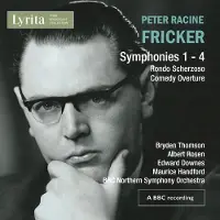 OUTHERE BBC Northern Symphony Orchestra, Bryden Thomson - Fricker: Symphonies 1-4 | Rondo Scherzoso | Comedy Overture (2 CD)