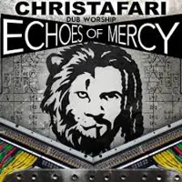 Coast2Coast Christafari - Echoes Of Mercy (CD)
