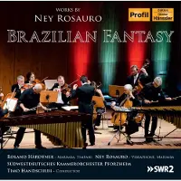 OUTHERE Roland Härdtner, Ney Rosauro, Südwestdeutsches Kammerorchester, Timo Handschuh - Brazilian Fantasy Works By Ney Rosauro (CD)