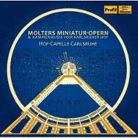 OUTHERE Hof-Capelle Carlsruhe - Molters Miniatur-Opern & Kammermusik Vom Karlsruher Hof (CD)