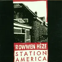 Coast2Coast Rowwen Hèze - Station America (2 LP)