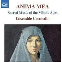 OUTHERE Ensemble Cosmedin - Anima Mea - Sacred Music Of The Middle Ages (CD)