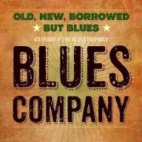 Coast2Coast Blues Company - Old, New, Borrowed | But Blues (40 Years On The Blues Highway) (CD)