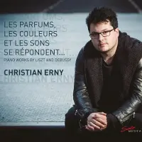 OUTHERE Christian Erny - Les Parfums, Les Couleurs Et Les Sons Se Répondent… Piano Works By Liszt And Debussy (CD)