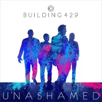 Coast2Coast Building 429 - Unashamed (CD)