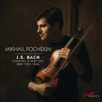 OUTHERE Mikhail Pochekin - J.S. Bach: Sonatas & Partitas Bwv 1001 - 1006 (2 CD)