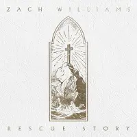Coast2Coast Zach Williams - Rescue Story (CD)