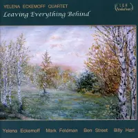 Coast2Coast Yelena Eckemoff Quartet - Leaving Everything Behind (CD)