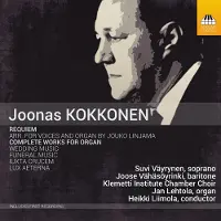 OUTHERE Suvi Väyrynen, Joose Vähäsöyrinki, Klemetti-Opiston Kamarikuoro, Jan Lehtola, Heikki Liimola - Kokkonen: Requiem - Complete Works For Organ (CD)