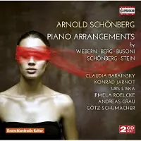 OUTHERE Claudia Barainsky & Konrad Jarnot & Urs Liska & And Grau - Schönberg: Piano Arrangements (2 CD)