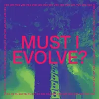 Konkurrent Jarv Is... - Must I Evolve? (12" Single)