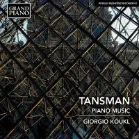 OUTHERE Giorgio Koukl - Tansman: Piano Music (CD)